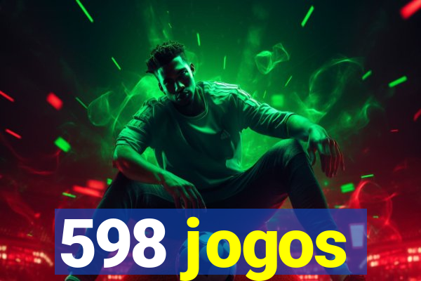 598 jogos